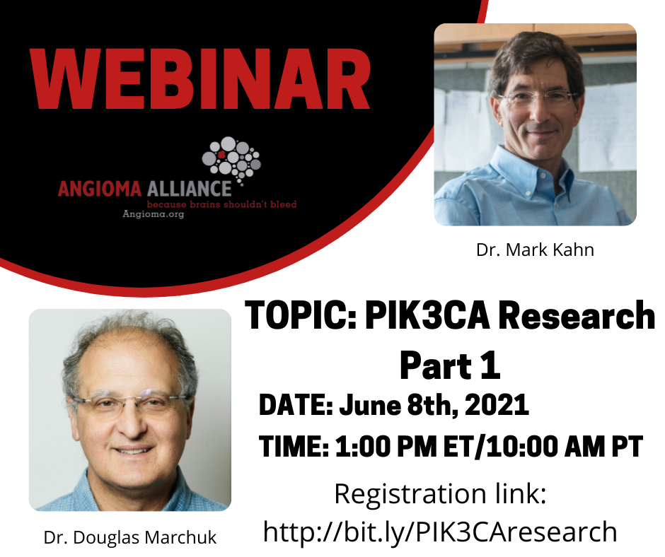 PIK3CA Research webinar flyer. Photos of presenters Dr. Mark Kahn, a white man wearing glasses and a blue dress shirt. And Dr. Douglas Marchuk, a white man wearing glasses and a blue shirt.