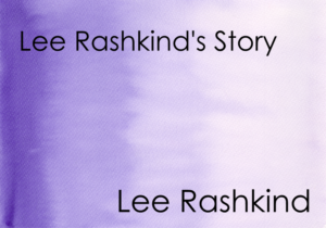 Lee Rashkind's Story