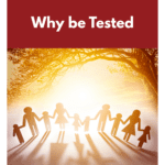 Why Be Tested?