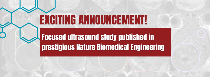 Focused ultrasound study published in prestigious Nature Biomedical Engineering 